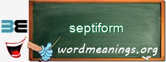 WordMeaning blackboard for septiform